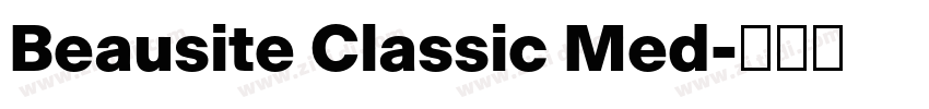 Beausite Classic Med字体转换